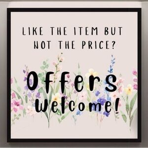 ALL REASONABLE OFFERS WILL BE CONSIDERED.